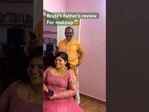 Bride’s father’s review for Makeup😍 #makeupartist #bridalmakeupartist #makeup #makeupartistkerala