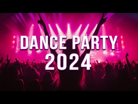 DANCE PARTY 2024 🔥 Mashups & Remixes Of Popular Songs 🔥 DJ Remix Club Music Dance Mix 2024