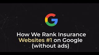 How to Rank #1 on Google | Proven SEO Strategy for Insurance Brokers