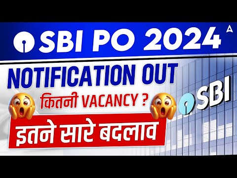 SBI PO 2024 Official Notification Out | SBI PO Notification 2024 | SBI PO Pattern Changed