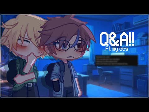 Q&A / ft. my ocs! (And me) / 25K special! / GL2