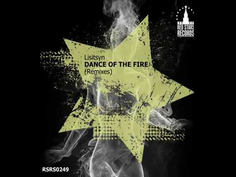 Lisitsyn  -  Dance of the fire (Rocket Fun remix)