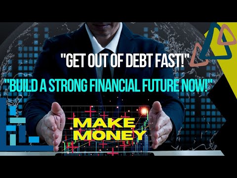 "How to Get Out of Debt Fast & Build a Strong Financial Future!"