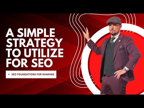 A Simple Strategy to Utilize for SEO by Brett Lane  - SEO Foundations for Ranking Podcast