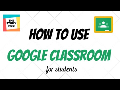 How to use Google Classroom | For Students | The Study Pod