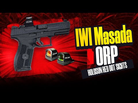 8 Best IWI Masada Tactical and ORP Holosun Red Dot Sights