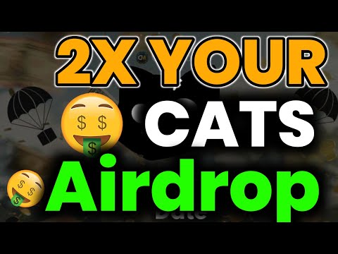 Cats Airdrop Big Update💸Double Your Cats Airdrop🔥Cats Airdrop Big News Today