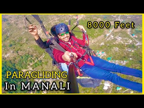 Paragliding at 8000 feet in Manali | पैराग्लाइडिंग Life में एक बार ज़रूर करना