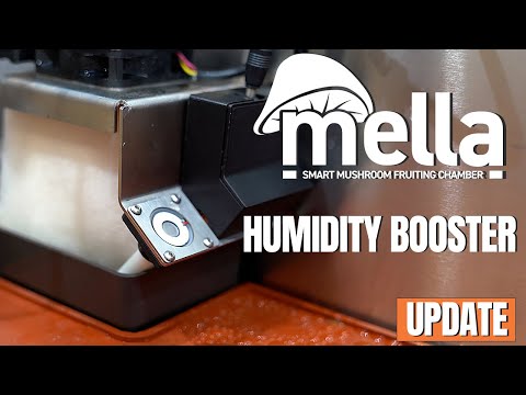 Mella Humidity Booster - UPDATE