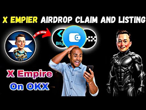 X Empire Listing on OKX | X Empire Distribution Update | X Empire Airdrop Listing News