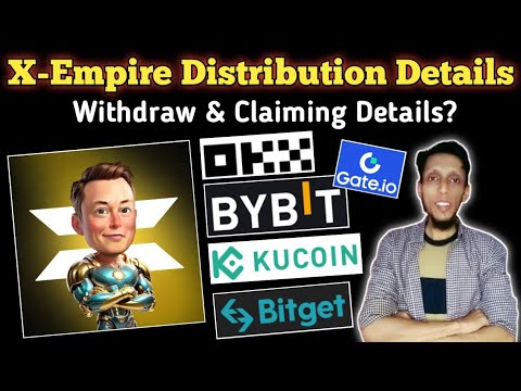 X Empire Distribution, Claim & Withdrawal Guide | Price, Exchange Updates & TGE News!