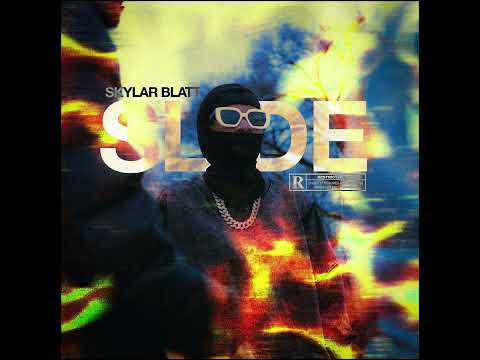 Skylar Blatt & Tay Keith - Slide (Official Audio)