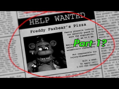 Five Nights at Freddy's Part 1!?!