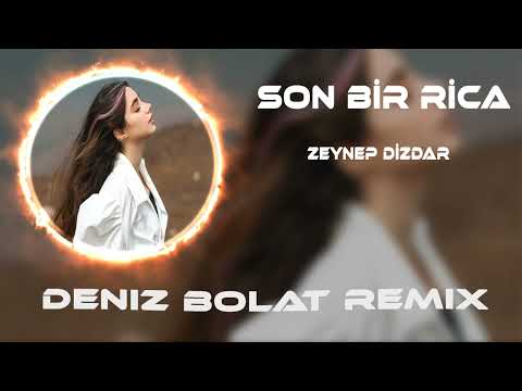 Deniz Bolat - Son Bir Rica