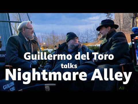 Guillermo del Toro on building a carnival for Nightmare Alley