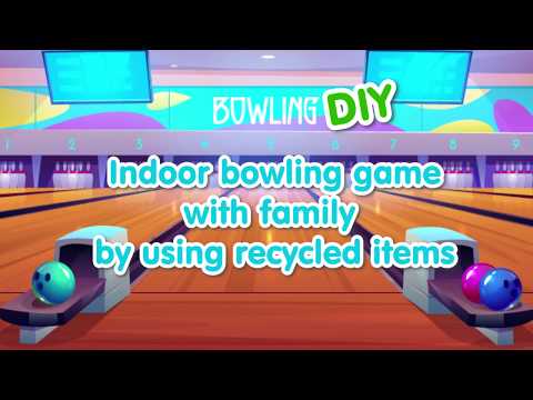 DIY Indoor bowling with plastic bottles