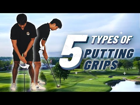 5 TYPES OF PUTTING GRIPS