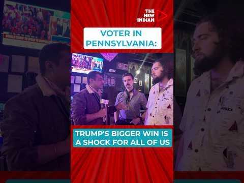 Us Election Results: Voters In Pennsylvania Says “Trump's Bigger Win Is A Shock For All Of US”