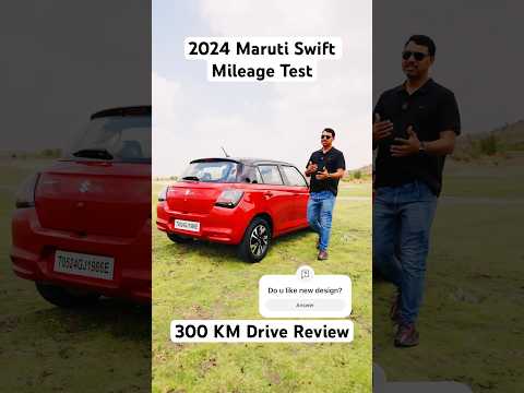 2024 Maruti Swift Mileage Test & 300 KM Drive Review 🤩 #automobile #Swift