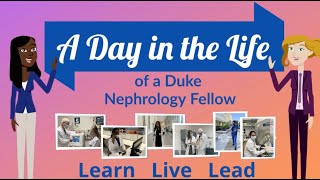 2022 A Day in the Life of a Duke Nephrology Fellow