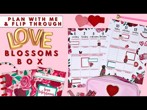 PLAN WITH ME & FLIP THROUGH | KELLOFAPLAN LOVE BLOSSOMS BOX