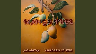 Mango Tree (Children Of Zeus Remix)