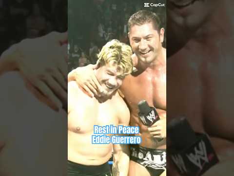 RIP Eddie Guerrero #eddieguerrero #guerrero #rip #wwe #fyp #shorts #batista #wrestling