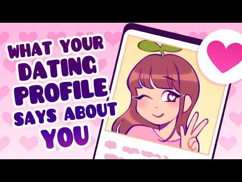 What Your Dating Profile Says About You