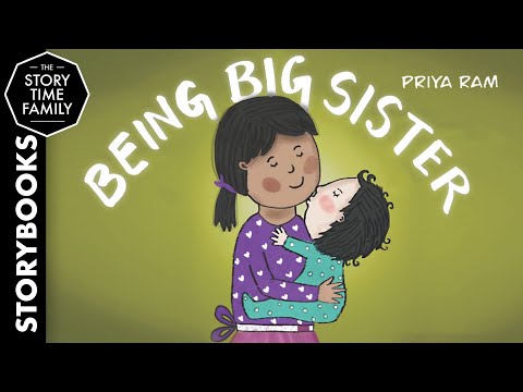 Being Big Sister | A loving story about embracing a new sibling