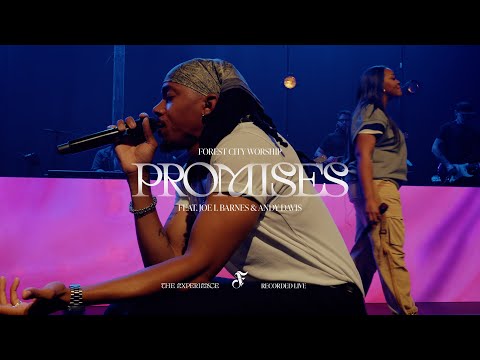 Promises | Feat. Joe L Barnes & Andy Davis | Forest City Worship (Official Music Video)