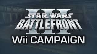 Star Wars Battlefront 3 Wii | Full Campaign Playthrough