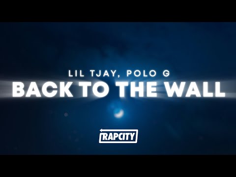 Lil Tjay - Back To The Wall (Lyrics) ft. Polo G