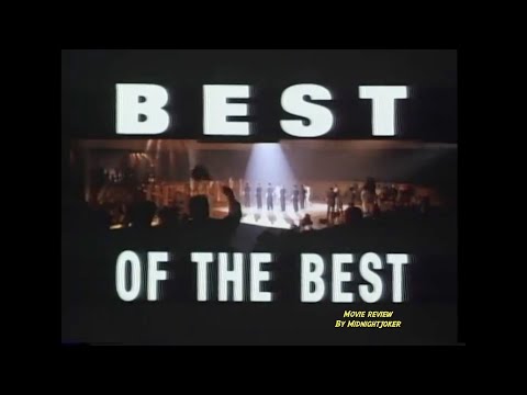 "Best of the Best" A film review. Action fighting best acting good!