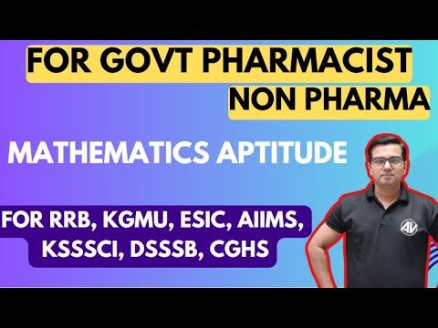 for govt pharmacist Non-pharma   Mathematics Aptitude