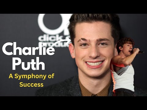 Charlie Puth: A Symphony of Success - The Remarkable Life Story