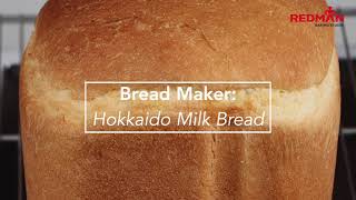 Bread Maker: Hokkaido Milk Bread