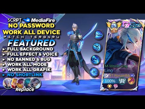 Script Skin Ling M-World Ling No Password Mediafire | Full Effect & Voice - Patch Terbaru 2024