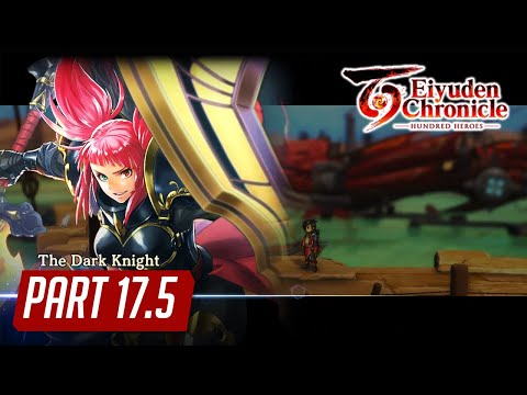 Eiyuden Chronicle Hundred Heroes Walkthrough | Part 17.5 - Heroes Recruitment VI