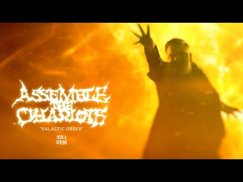 Assemble The Chariots - "Galactic Order" (Official Music Video)