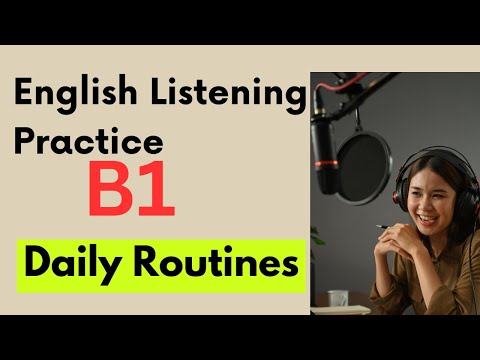 English Listening Practice: Master Talking About Your Daily Routines 🌅🕒