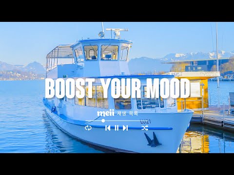 Boost Your Mood🍃좋아지는 진짜 좋은 상쾌한 팝송  [ 𝒑𝒍𝒂𝒚𝒍𝒊𝒔𝒕 _ 𝑴𝒆𝒊𝒊 재생 목록]