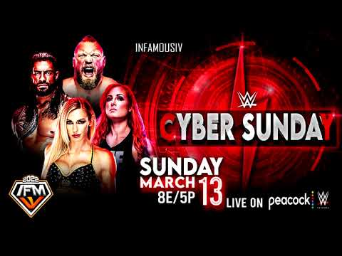 WWE Cyber Sunday 2022 Theme Song 🎵 INFAMOUS IV