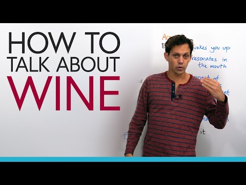 How to talk about wine in English: Vocabulary & expressions