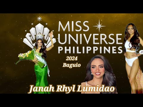 Janah Rhyl Lumidao Miss Universe Philippines 2024 Baguio #MissUniversePhilippines2024