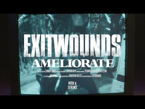 Exitwounds - "Ameliorate" (Official Music Video)