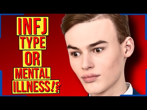 INFJ Personality Type Or Mental Illness