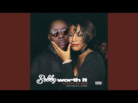 Bobby Worth It