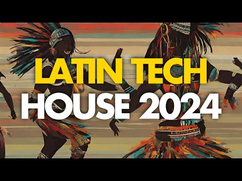 Latin Tech House Mix 2024 I Ritmos Latinos