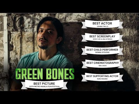 GREEN BONES MUSIC TRAILER | MMFF 2024 DENNIS TRILLO