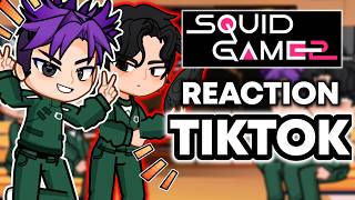 || Squid Game 2 React To Season 2 Squid Game Tiktok || gacha reaction video ||